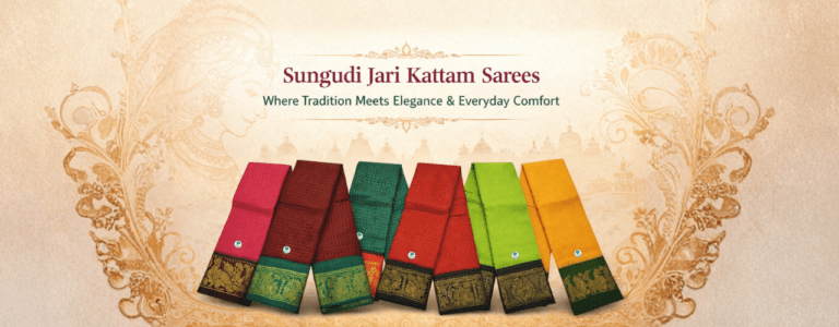 Jari Kattam Sarees – Where Tradition Meets Elegance & Everyday Comfort