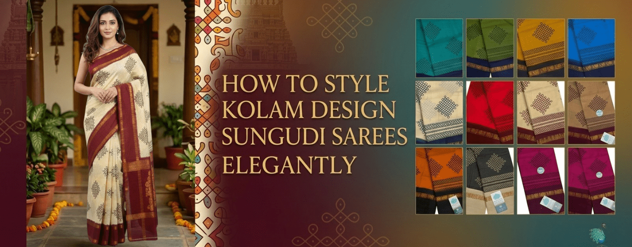 how to style kolam design sungudi saree elegantly